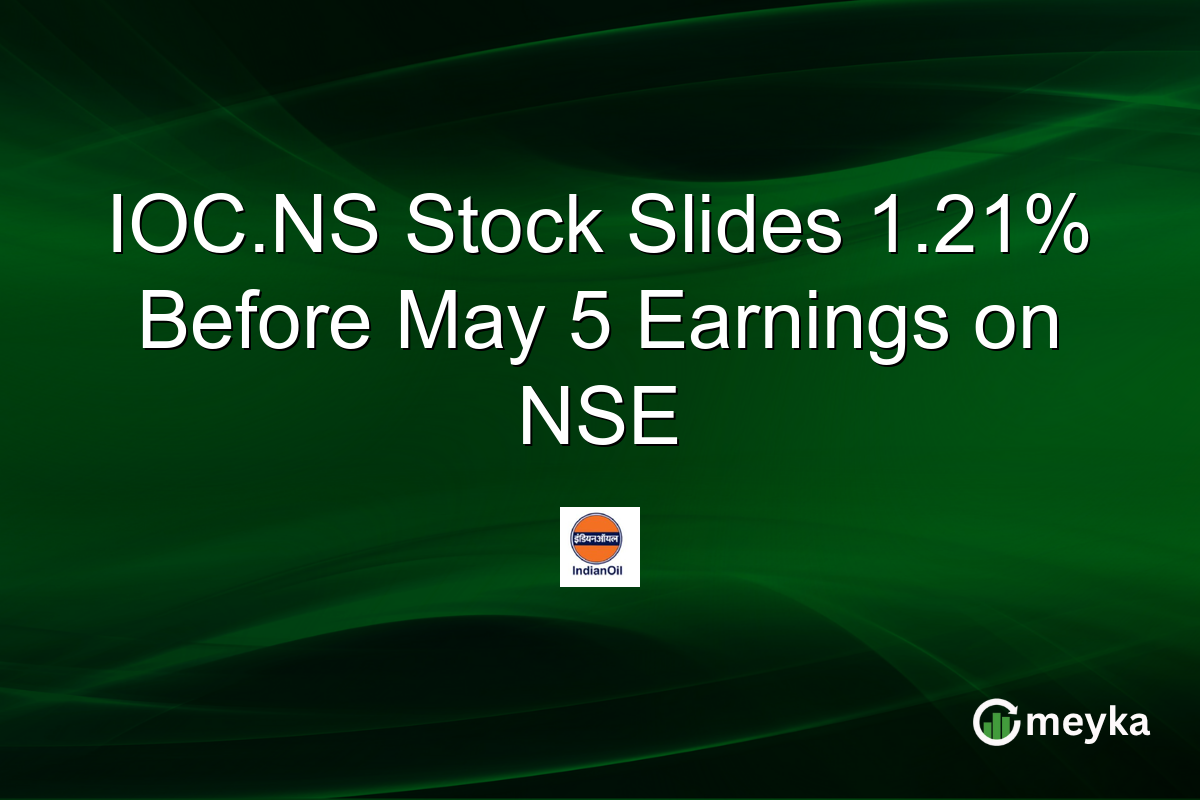 IOC.NS Stock Slides 1.21% Before May 5 Earnings on NSE