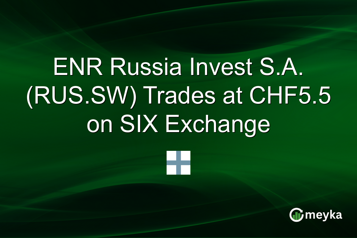 ENR Russia Invest S.A. (RUS.SW) Trades at CHF5.5 on SIX Exchange