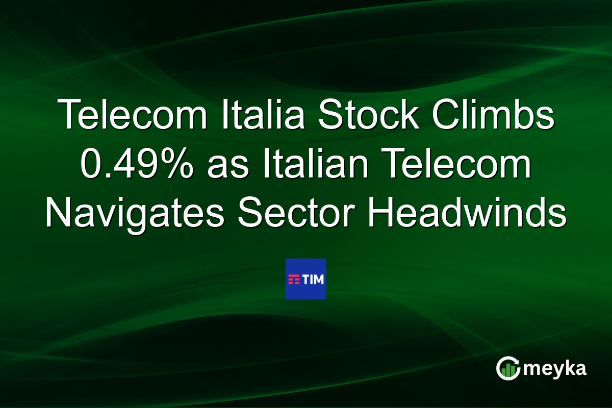 Telecom Italia Stock Climbs 0.49% as Italian Telecom Navigates Sector Headwinds