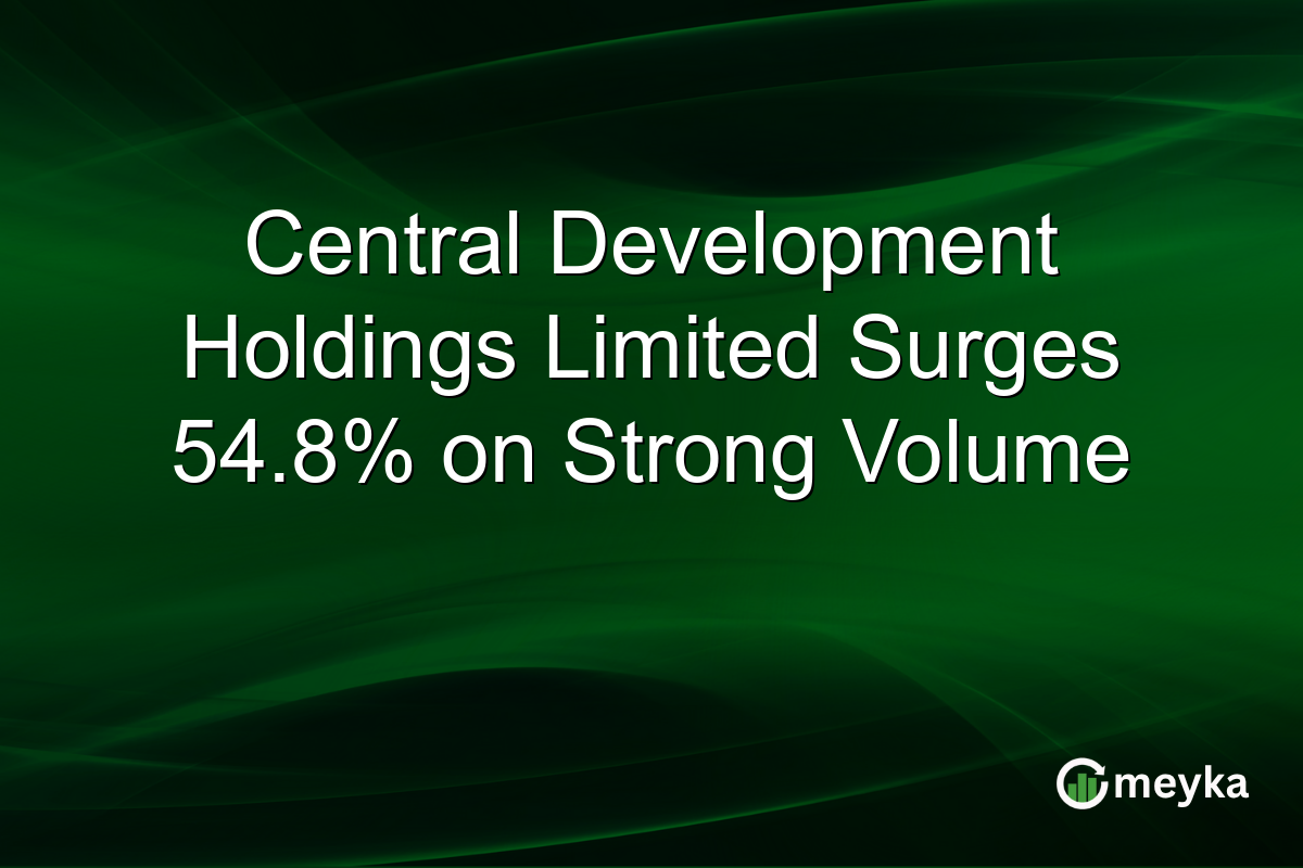 Central Development Holdings Limited Surges 54.8% on Strong Volume