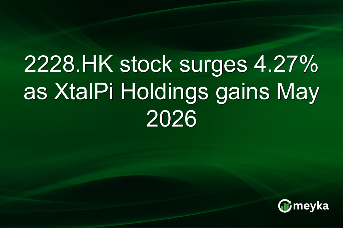 2228.HK stock surges 4.27% as XtalPi Holdings gains May 2026