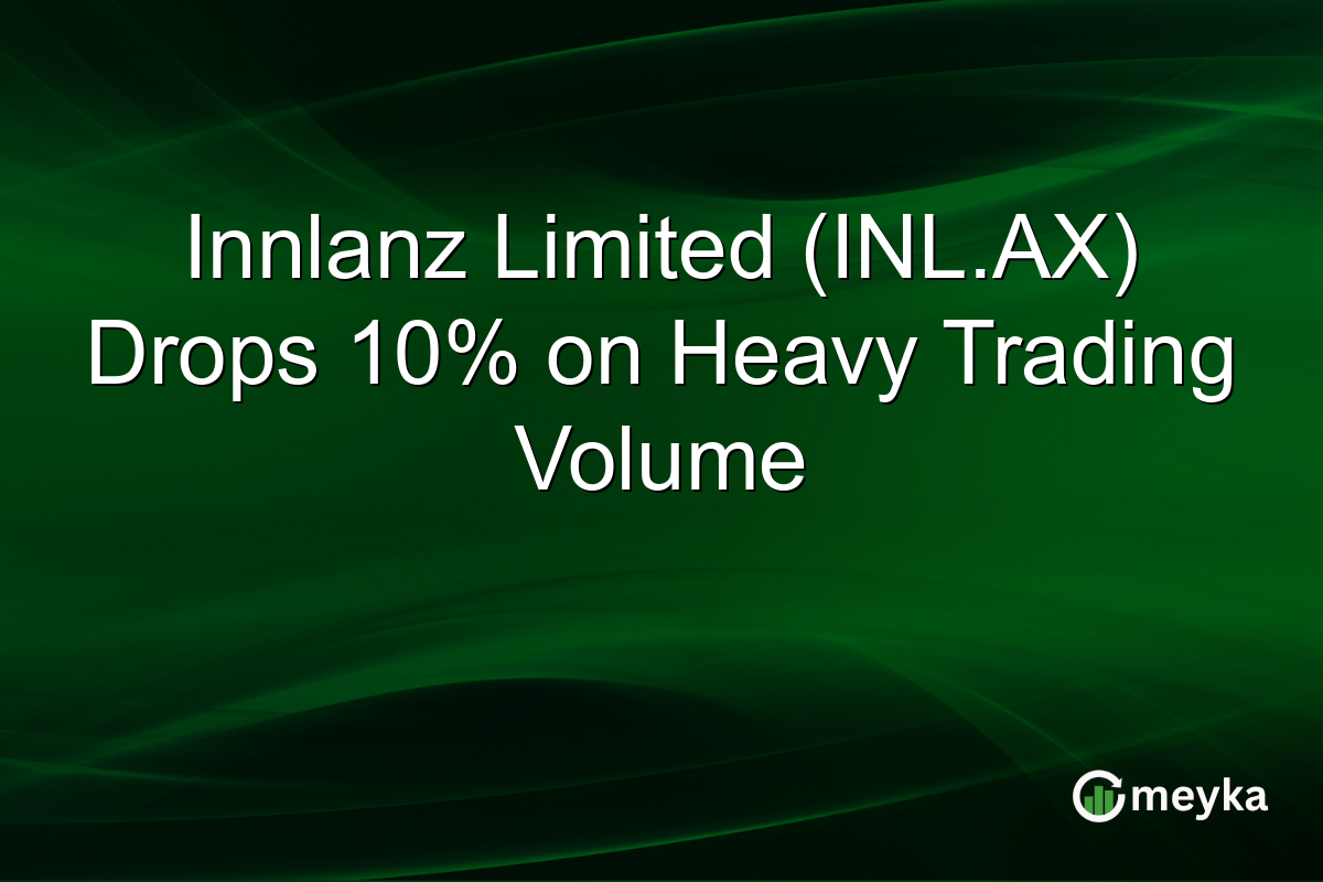 Innlanz Limited (INL.AX) Drops 10% on Heavy Trading Volume