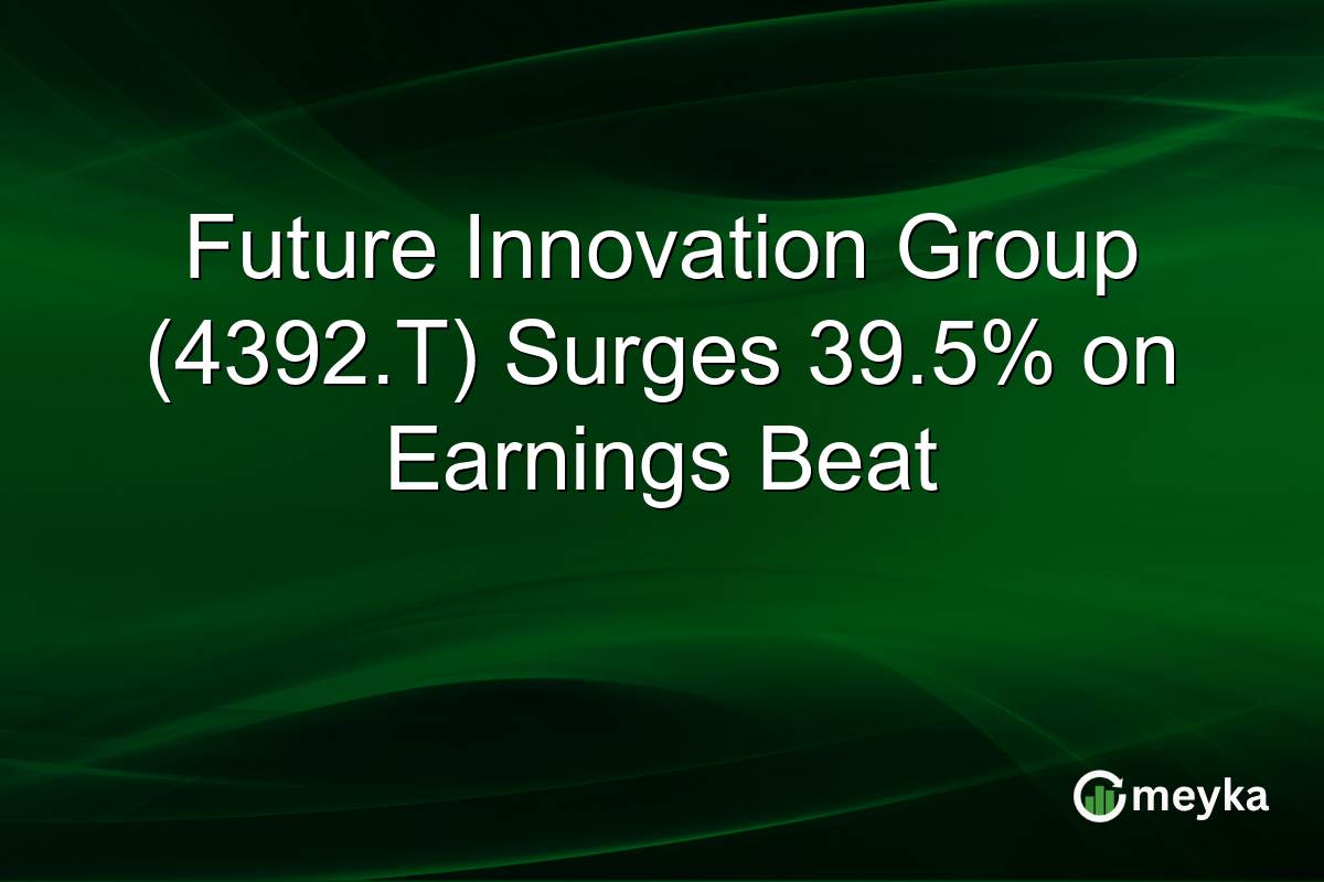 Future Innovation Group (4392.T) Surges 39.5% on Earnings Beat