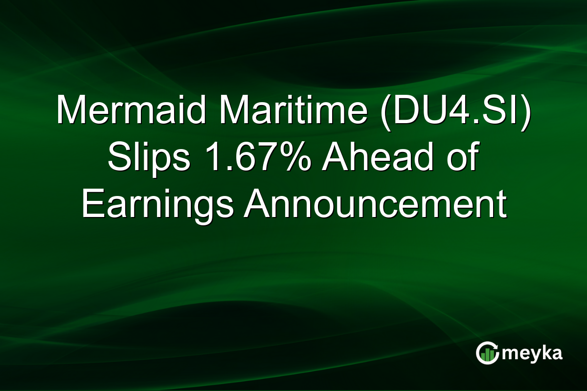 Mermaid Maritime (DU4.SI) Slips 1.67% Ahead of Earnings Announcement