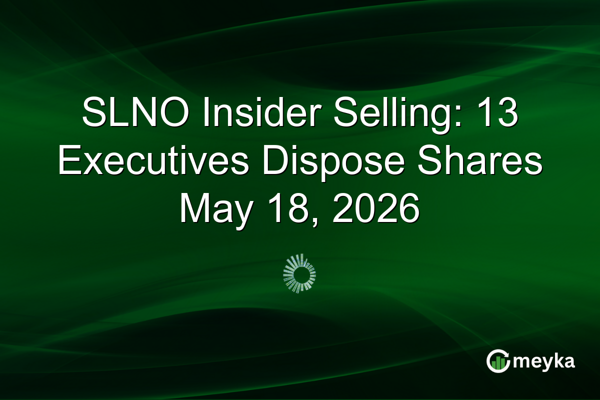 SLNO Insider Selling: 13 Executives Dispose Shares May 18, 2026