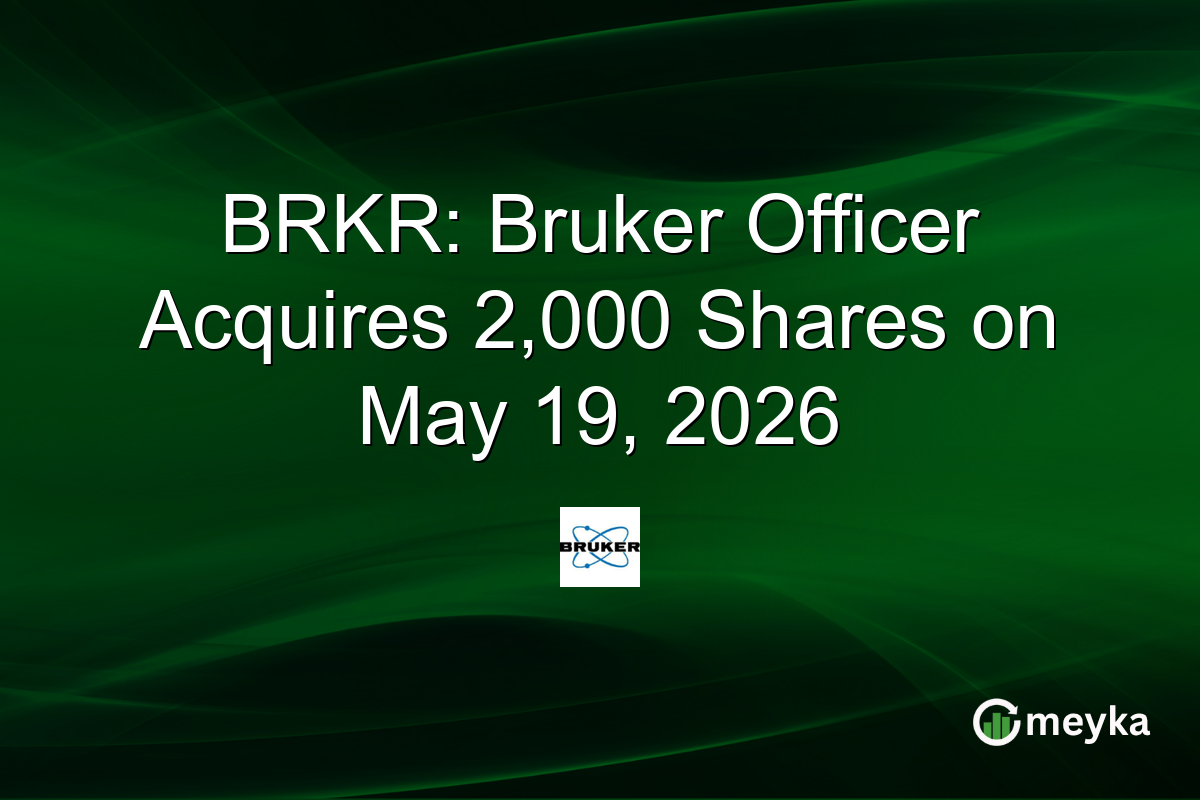 BRKR: Bruker Officer Acquires 2,000 Shares on May 19, 2026