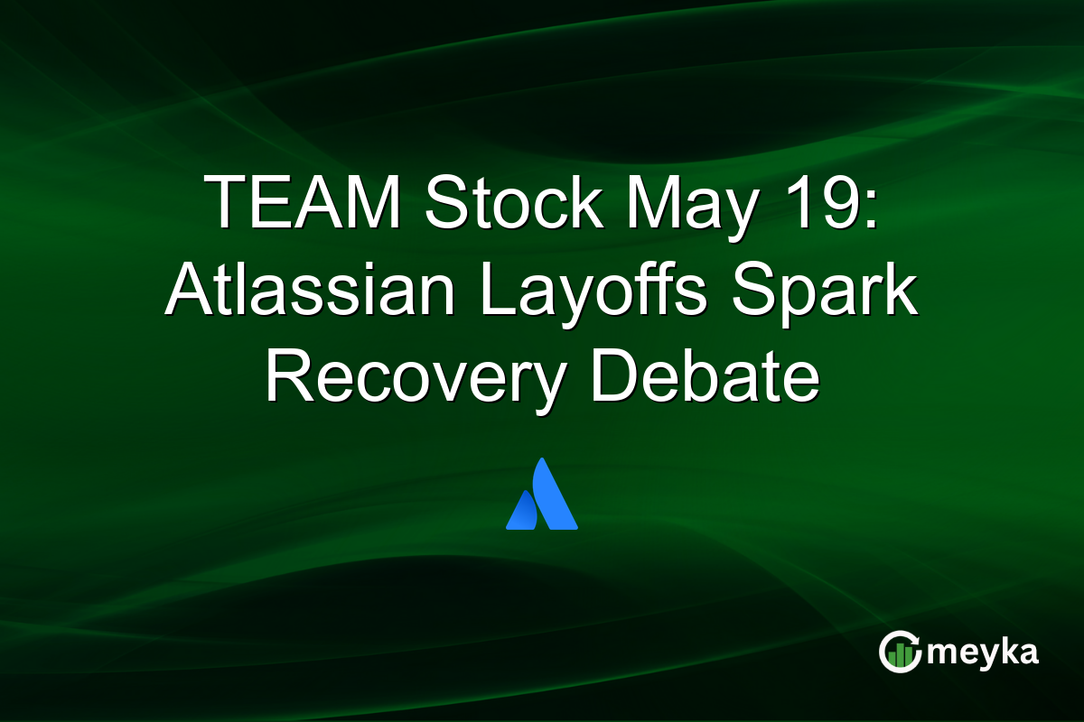 TEAM Stock May 19: Atlassian Layoffs Spark Recovery Debate