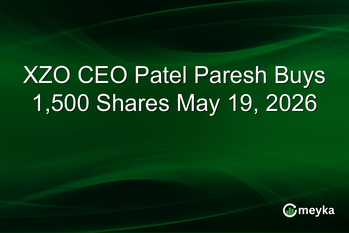 XZO CEO Patel Paresh Buys 1,500 Shares May 19, 2026