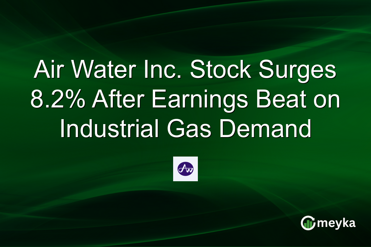 Air Water Inc. Stock Surges 8.2% After Earnings Beat on Industrial Gas Demand