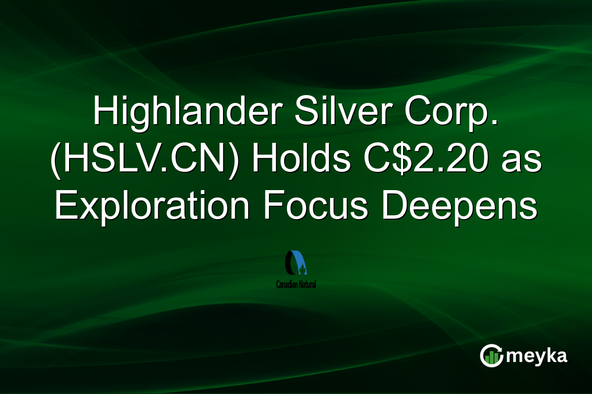 Highlander Silver Corp. (HSLV.CN) Holds C$2.20 as Exploration Focus Deepens
