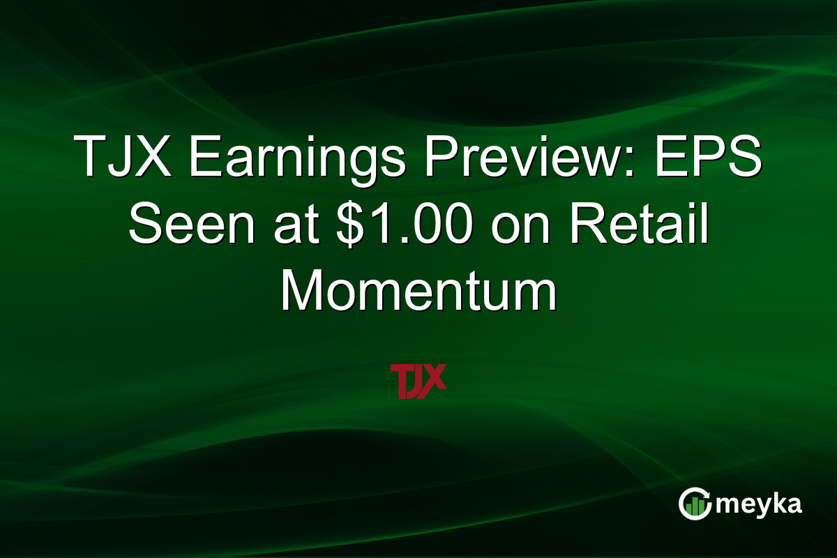 TJX Earnings Preview: EPS Seen at $1.00 on Retail Momentum
