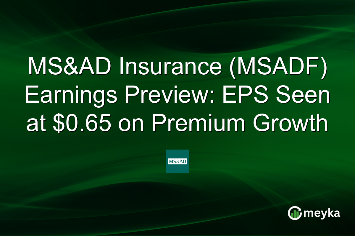 MS&AD Insurance (MSADF) Earnings Preview: EPS Seen at $0.65 on Premium Growth