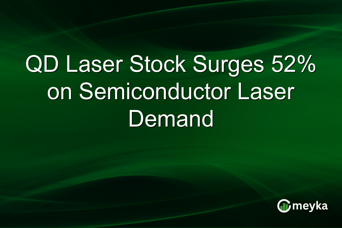 QD Laser Stock Surges 52% on Semiconductor Laser Demand