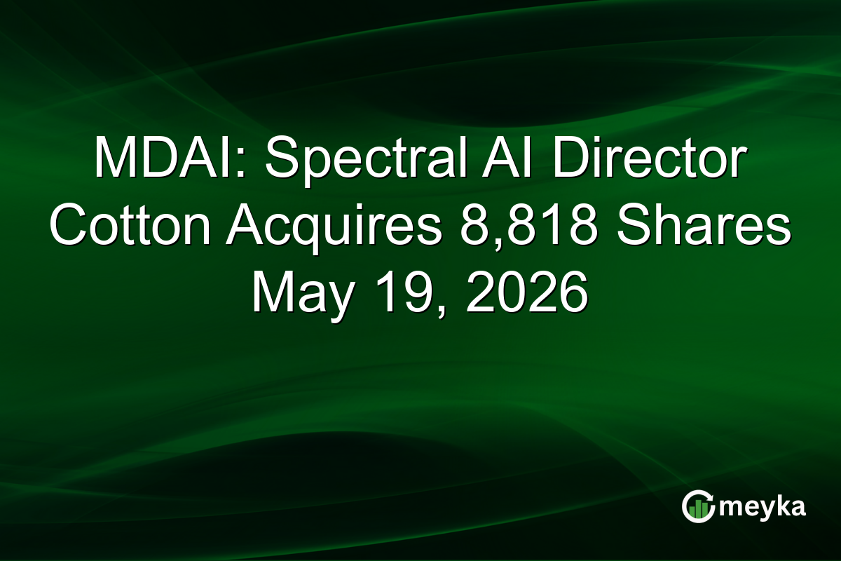 MDAI: Spectral AI Director Cotton Acquires 8,818 Shares May 19, 2026