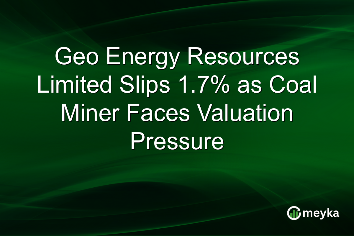Geo Energy Resources Limited Slips 1.7% as Coal Miner Faces Valuation Pressure
