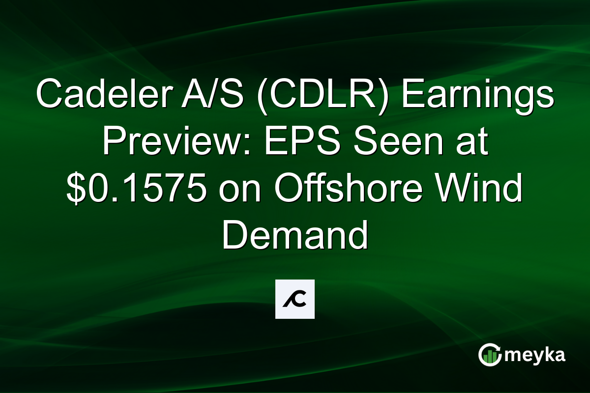 Cadeler A/S (CDLR) Earnings Preview: EPS Seen at $0.1575 on Offshore Wind Demand