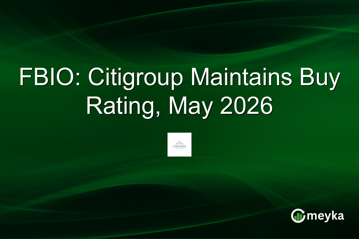 FBIO: Citigroup Maintains Buy Rating, May 2026