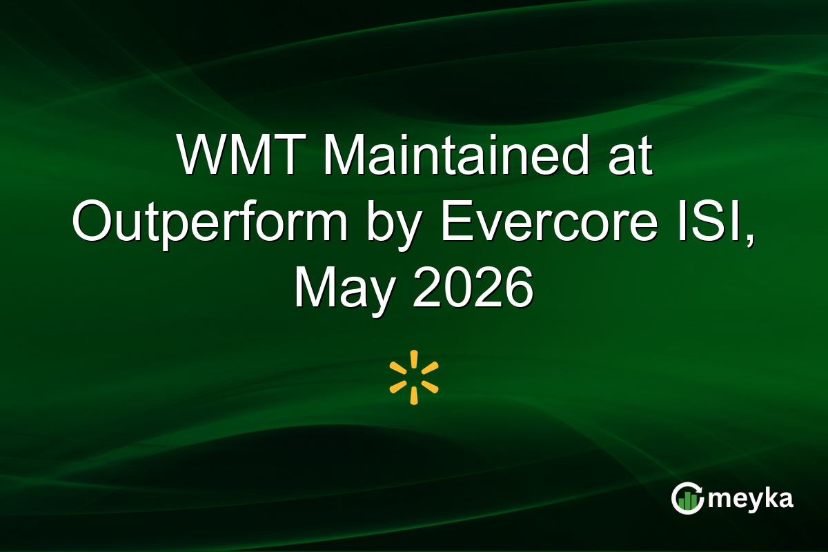 WMT Maintained at Outperform by Evercore ISI, May 2026