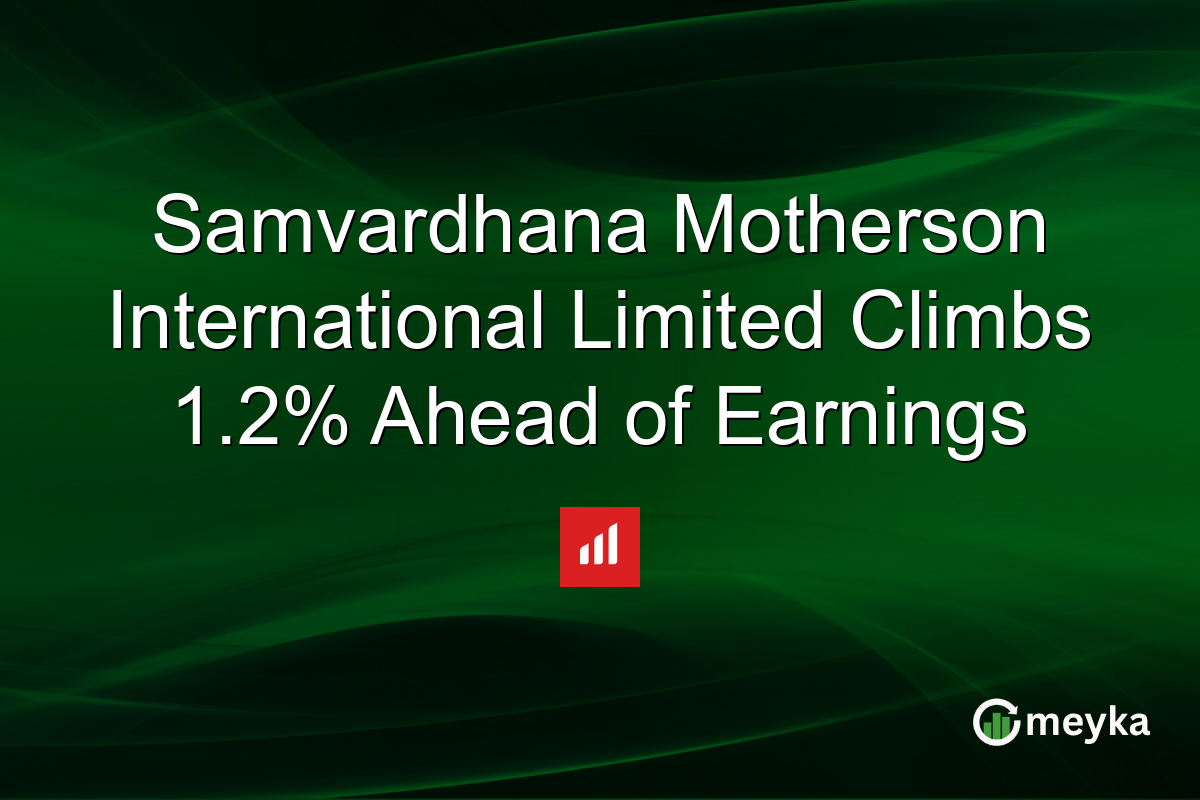 Samvardhana Motherson International Limited Climbs 1.2% Ahead of Earnings