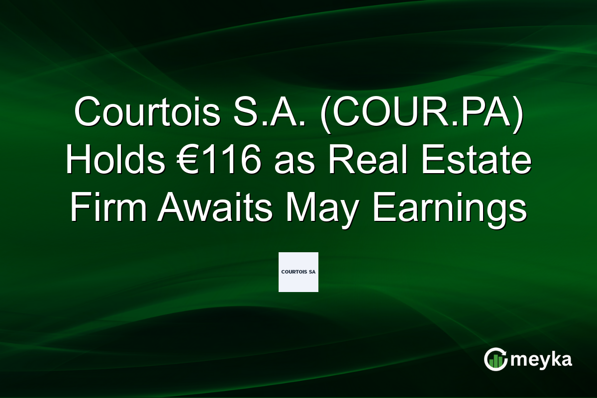 Courtois S.A. (COUR.PA) Holds €116 as Real Estate Firm Awaits May Earnings