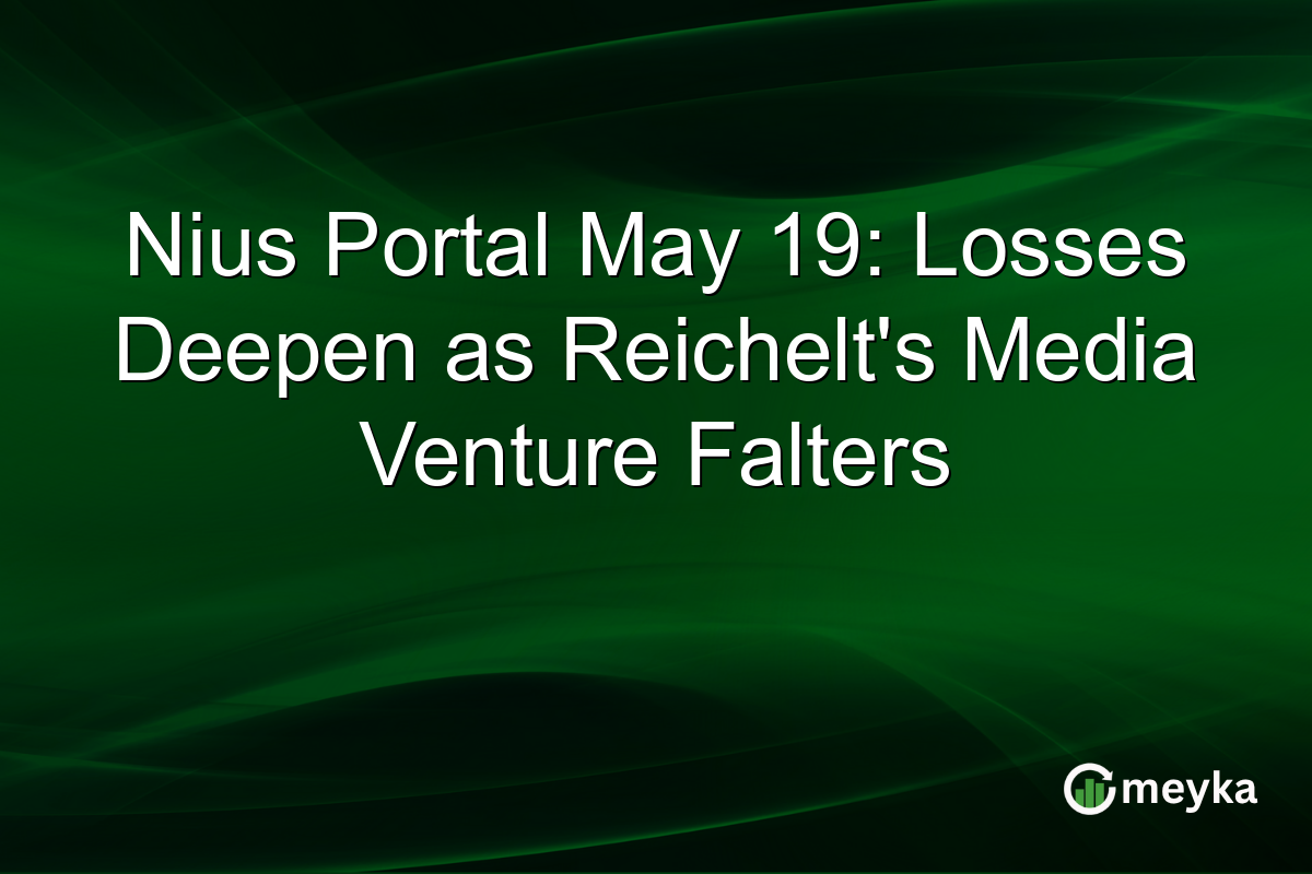 Nius Portal May 19: Losses Deepen as Reichelt’s Media Venture Falters