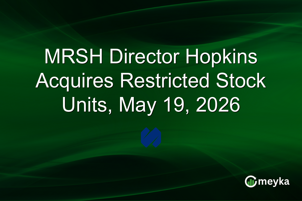 MRSH Director Hopkins Acquires Restricted Stock Units, May 19, 2026