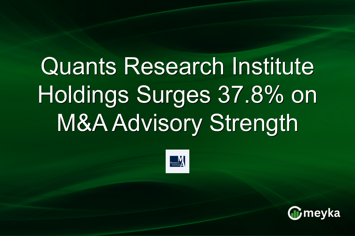 Quants Research Institute Holdings Surges 37.8% on M&A Advisory Strength