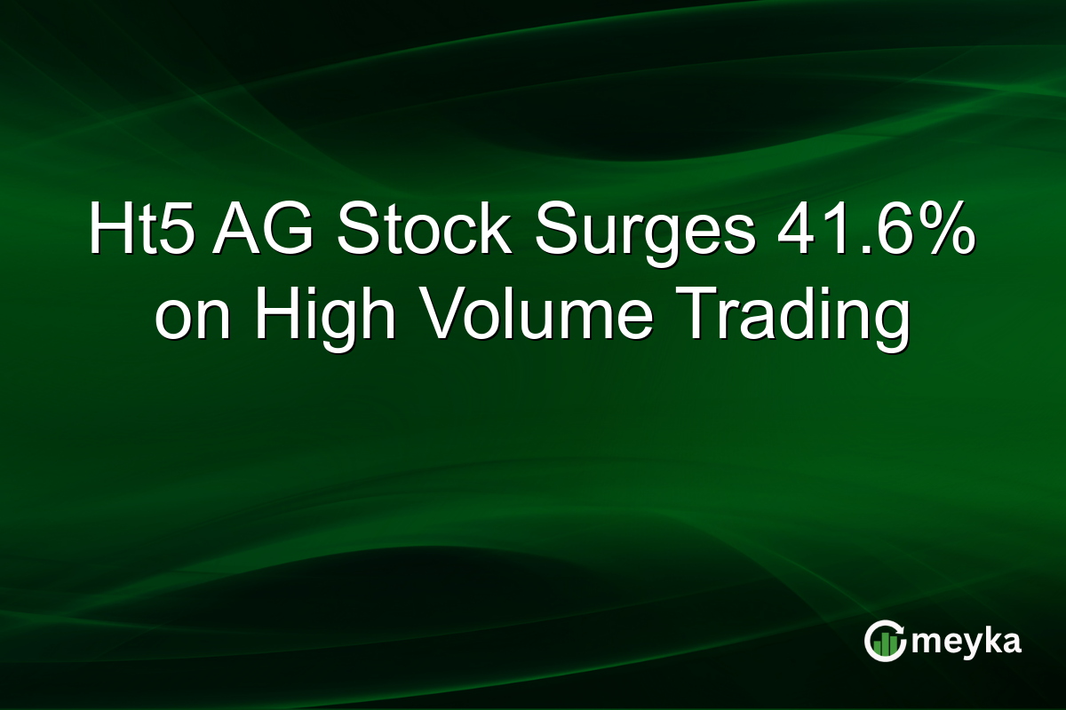 Ht5 AG Stock Surges 41.6% on High Volume Trading