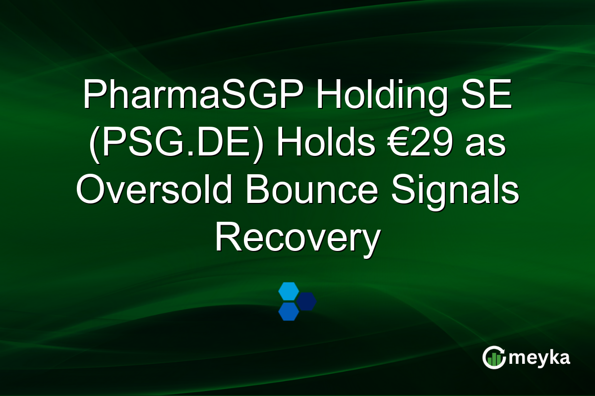 PharmaSGP Holding SE (PSG.DE) Holds €29 as Oversold Bounce Signals Recovery