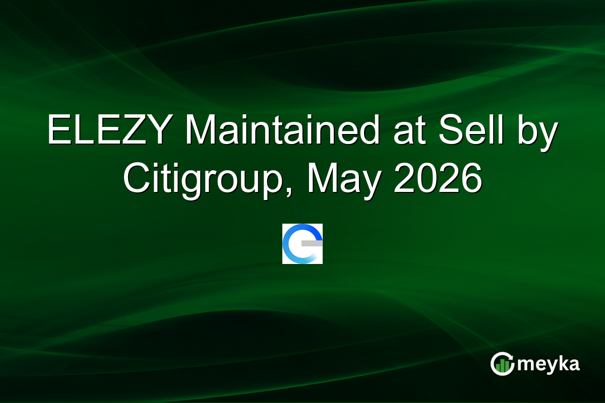 ELEZY Maintained at Sell by Citigroup, May 2026