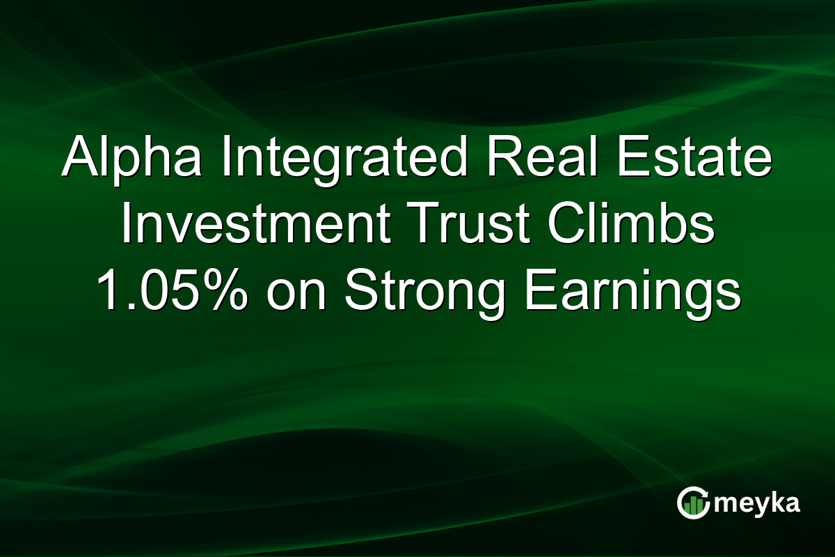 Alpha Integrated Real Estate Investment Trust Climbs 1.05% on Strong Earnings