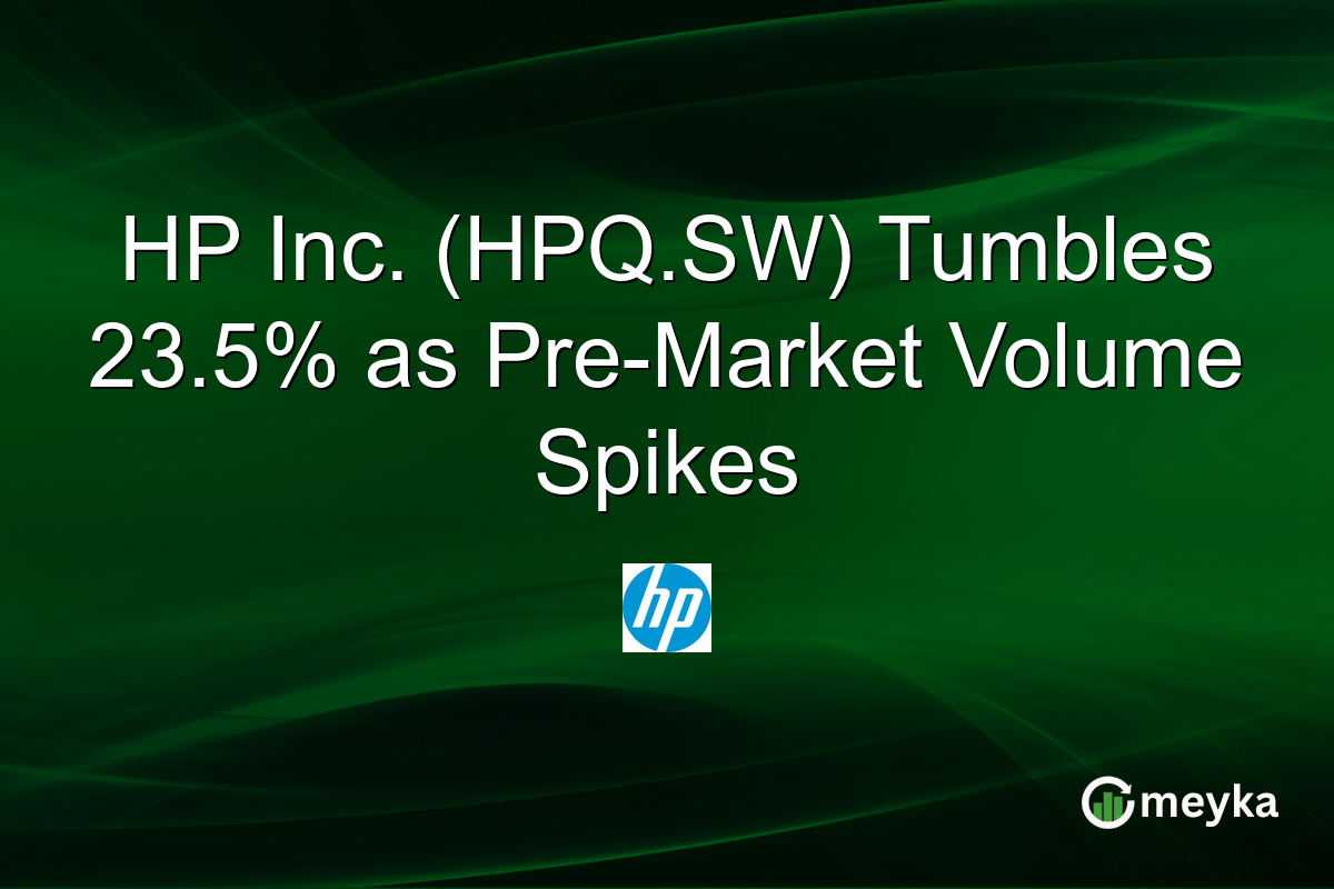 HP Inc. (HPQ.SW) Tumbles 23.5% as Pre-Market Volume Spikes