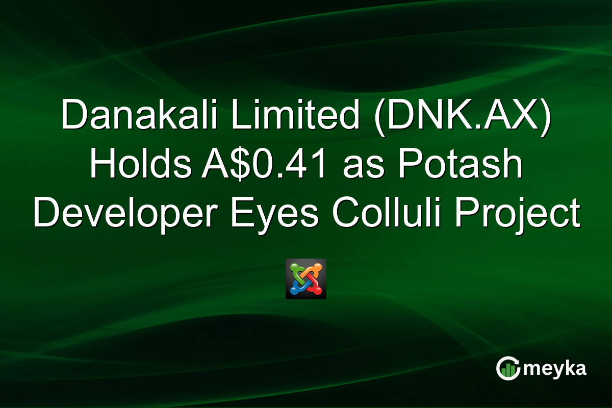 Danakali Limited (DNK.AX) Holds A$0.41 as Potash Developer Eyes Colluli Project