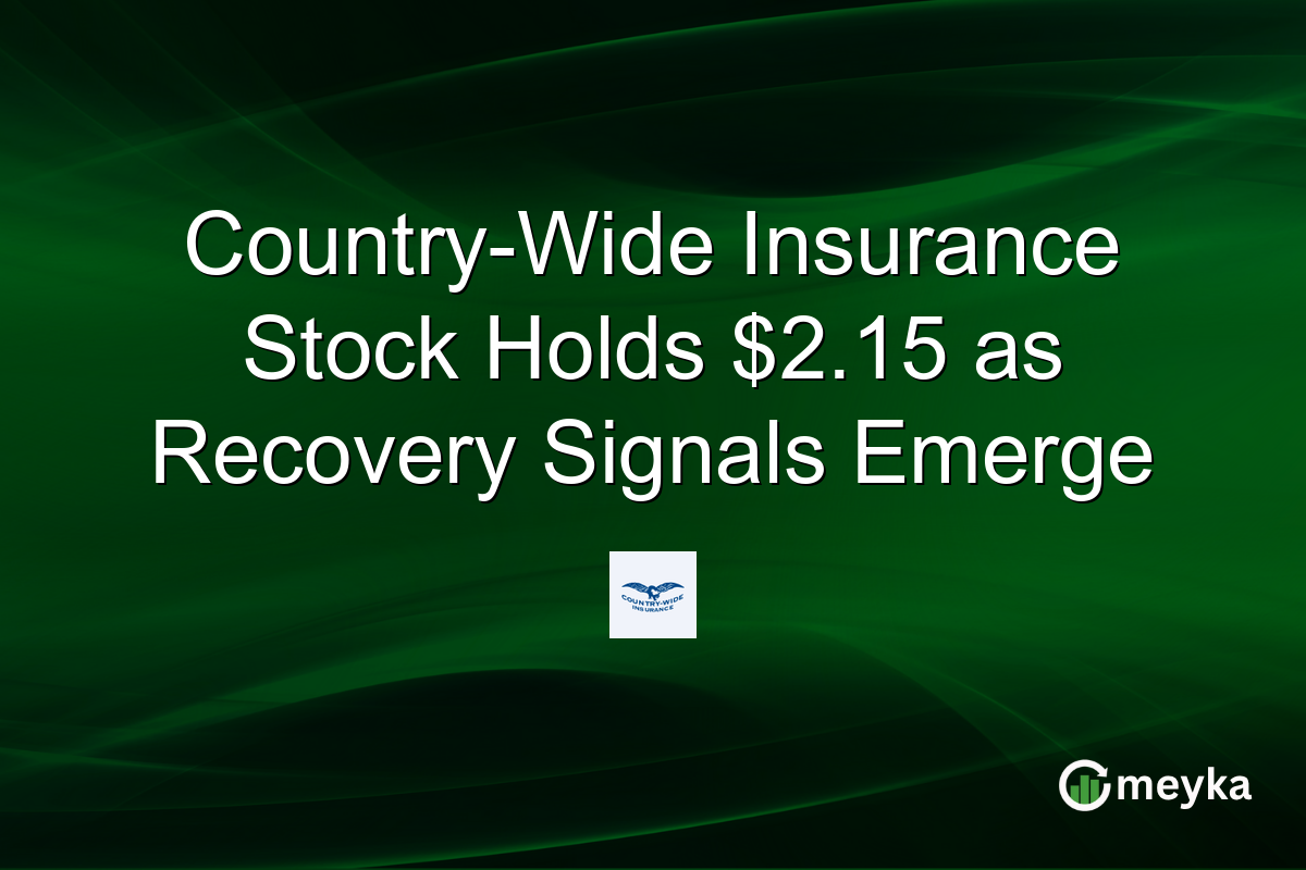 Country-Wide Insurance Stock Holds $2.15 as Recovery Signals Emerge
