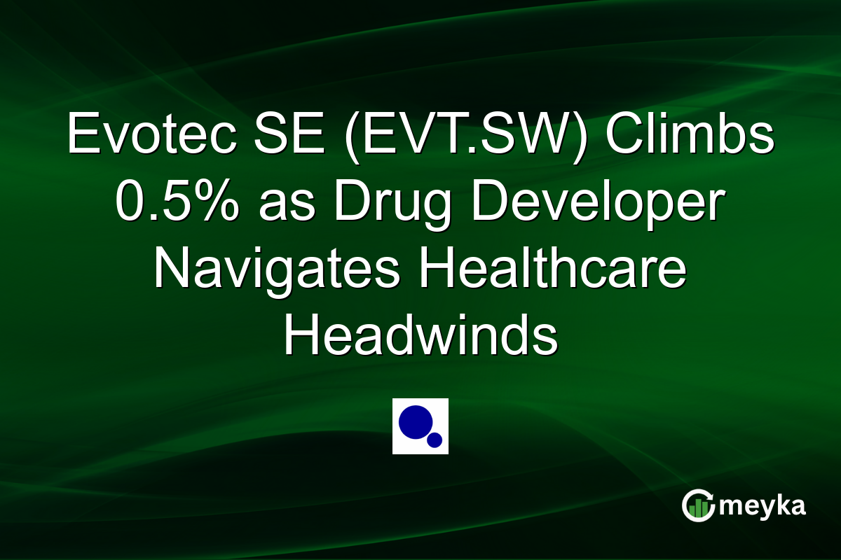 Evotec SE (EVT.SW) Climbs 0.5% as Drug Developer Navigates Healthcare Headwinds