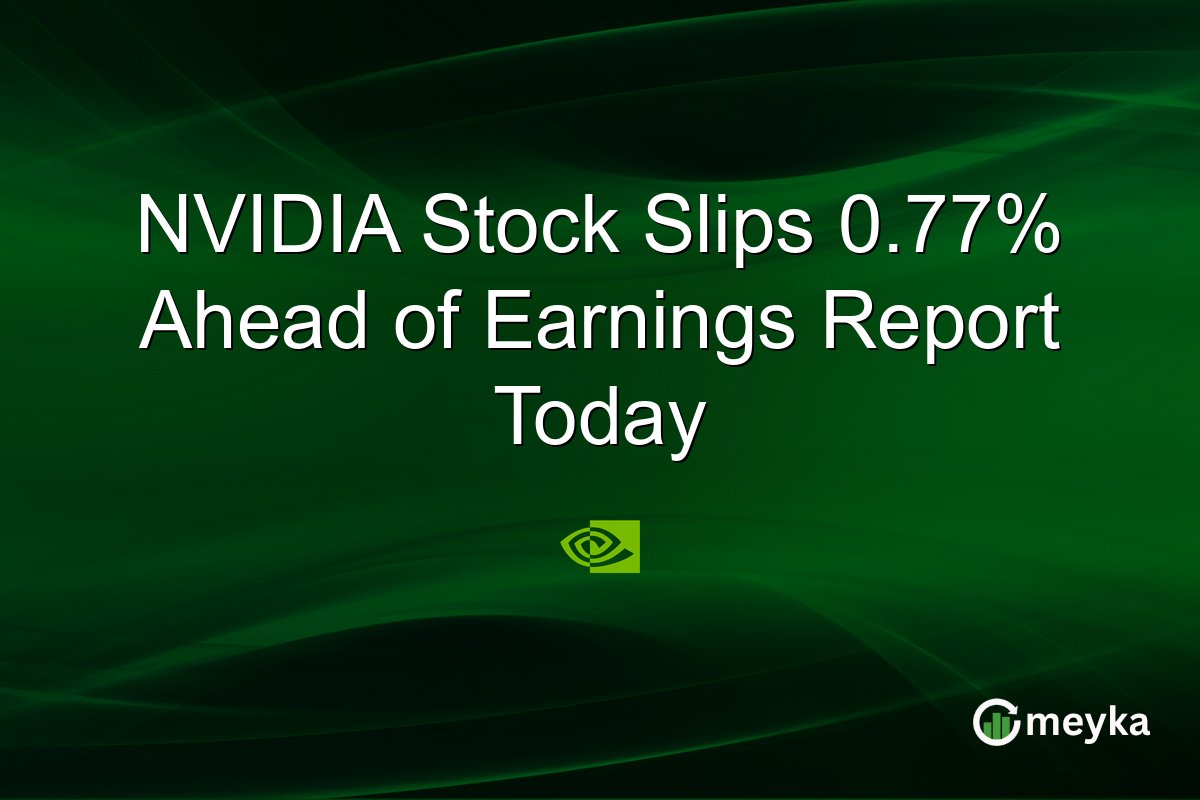 NVIDIA Stock Slips 0.77% Ahead of Earnings Report Today