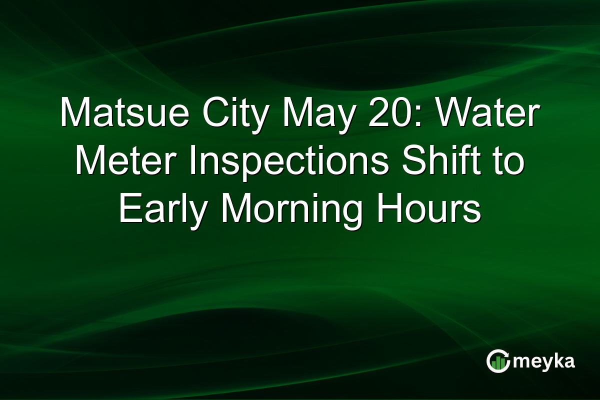 Matsue City May 20: Water Meter Inspections Shift to Early Morning Hours