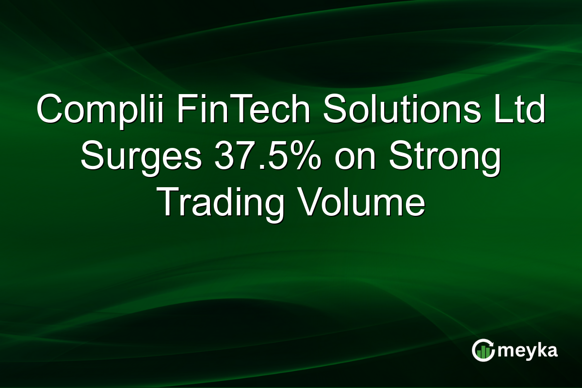 Complii FinTech Solutions Ltd Surges 37.5% on Strong Trading Volume