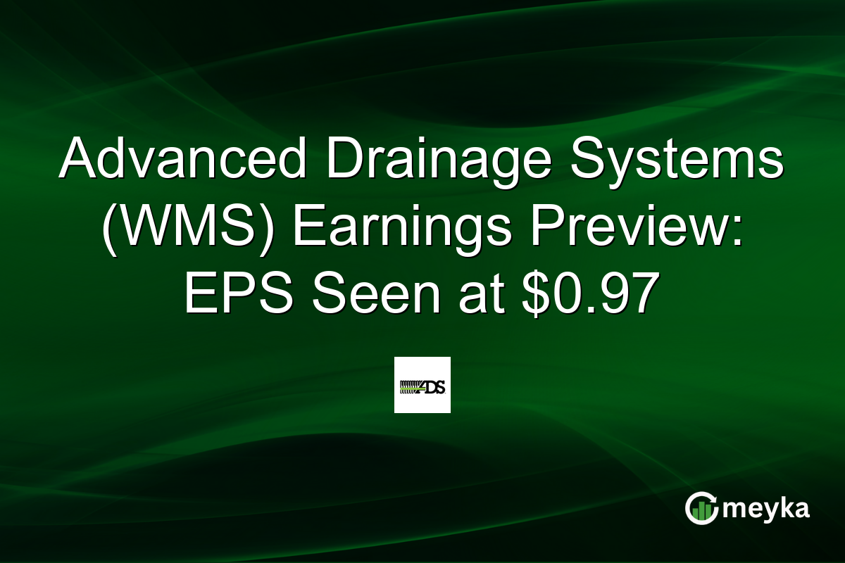Advanced Drainage Systems (WMS) Earnings Preview: EPS Seen at $0.97