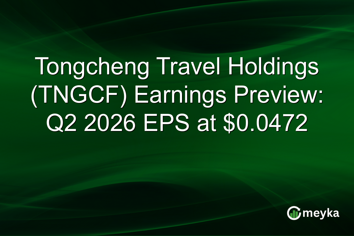 Tongcheng Travel Holdings (TNGCF) Earnings Preview: Q2 2026 EPS at $0.0472