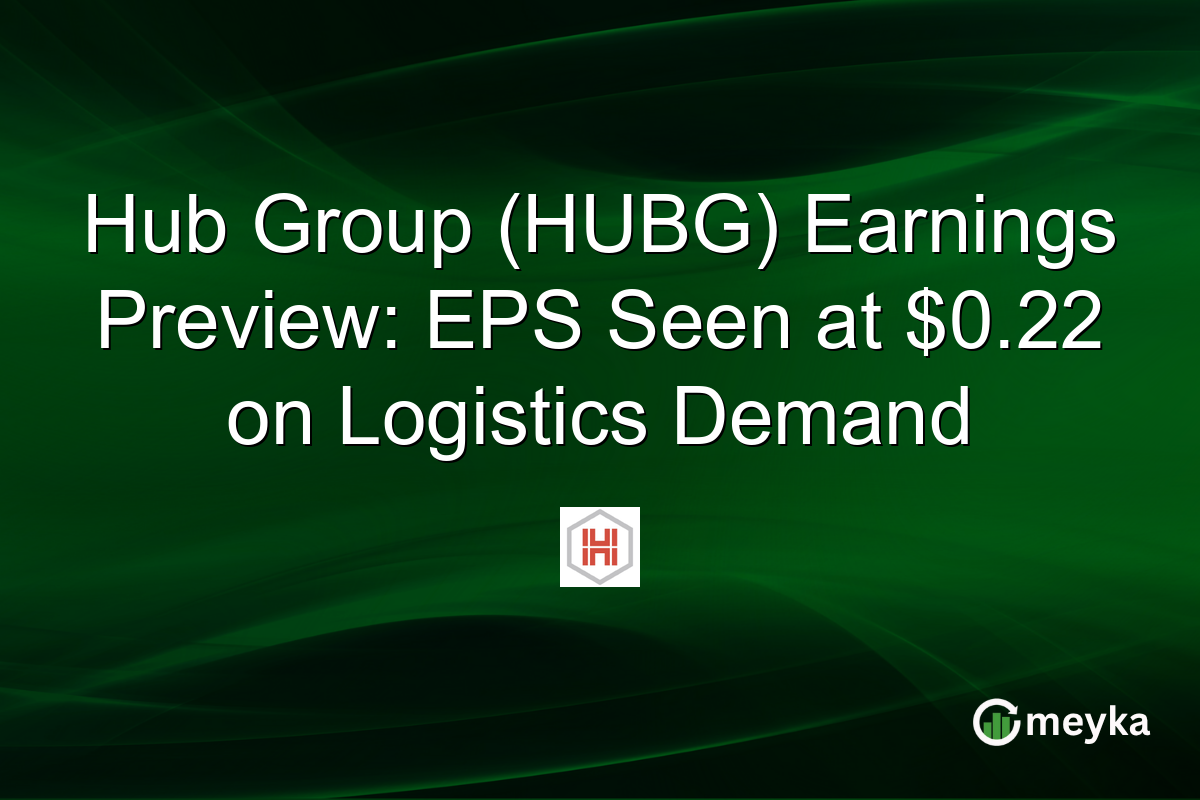 Hub Group (HUBG) Earnings Preview: EPS Seen at $0.22 on Logistics Demand