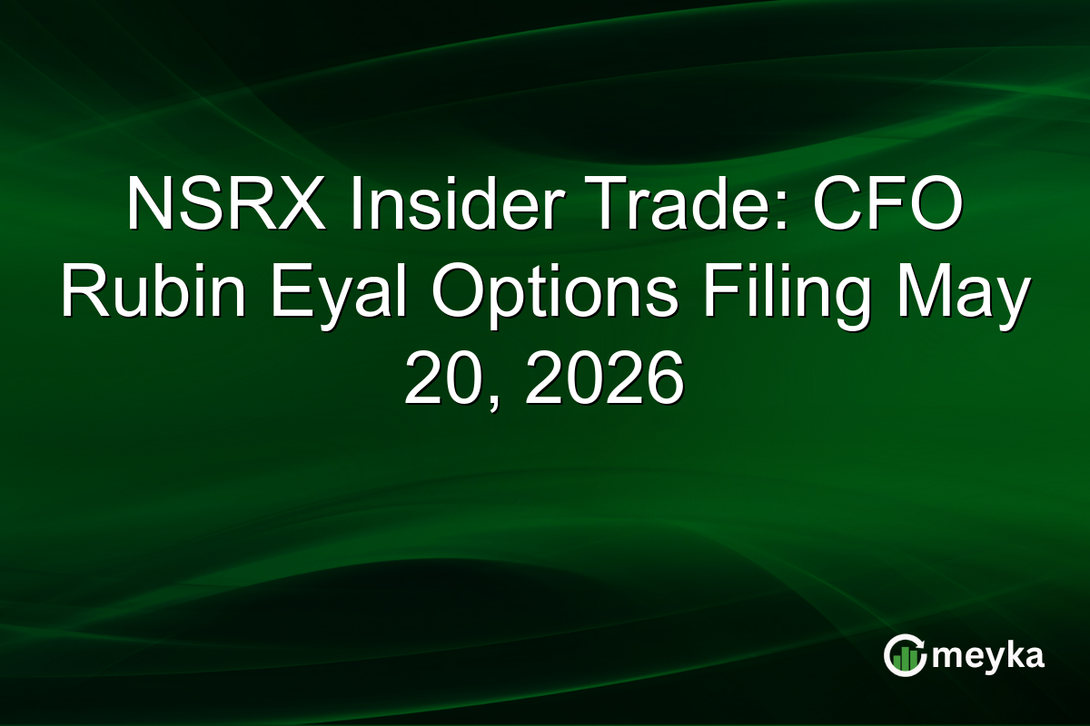 NSRX Insider Trade: CFO Rubin Eyal Options Filing May 20, 2026
