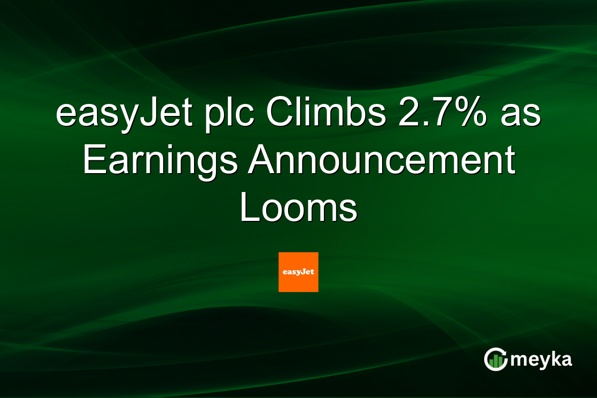 easyJet plc Climbs 2.7% as Earnings Announcement Looms