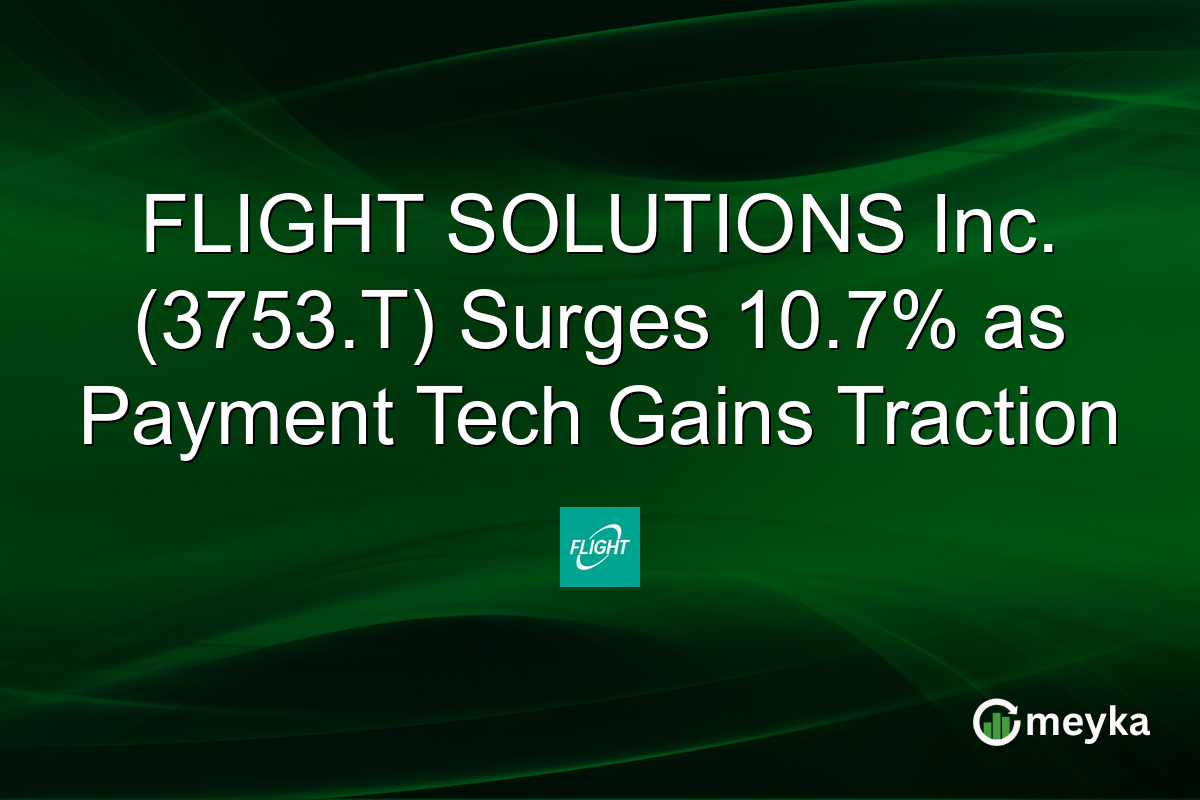 FLIGHT SOLUTIONS Inc. (3753.T) Surges 10.7% as Payment Tech Gains Traction