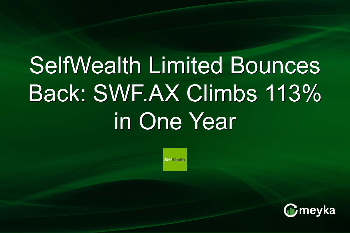 SelfWealth Limited Bounces Back: SWF.AX Climbs 113% in One Year
