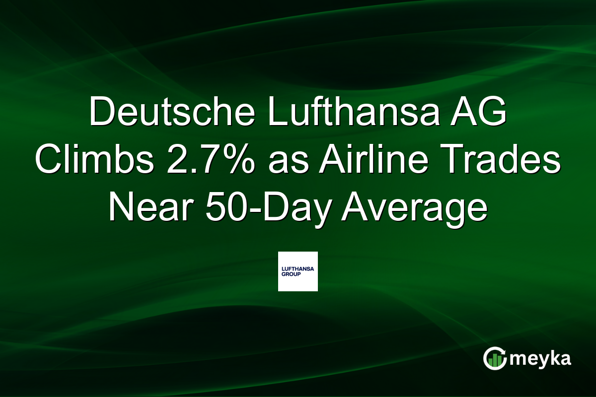 Deutsche Lufthansa AG Climbs 2.7% as Airline Trades Near 50-Day Average