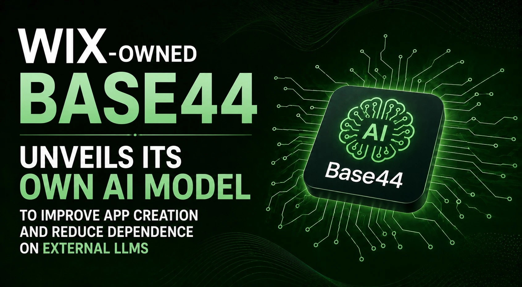 Wix-Owned Base44 Unveils Its Own AI Model to Improve App Creation and Reduce Dependence on External LLMs