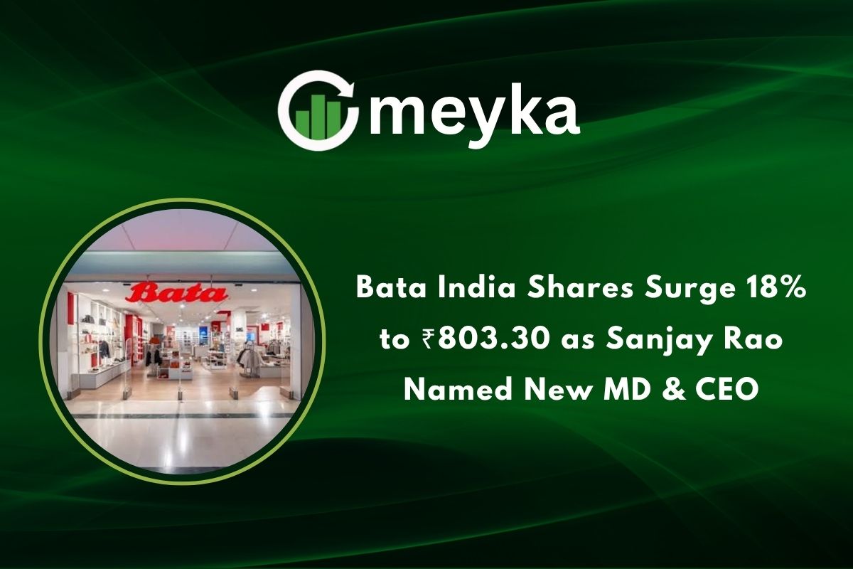 Bata India Shares Surge 18% to ₹803.30 as Sanjay Rao Named New MD & CEO