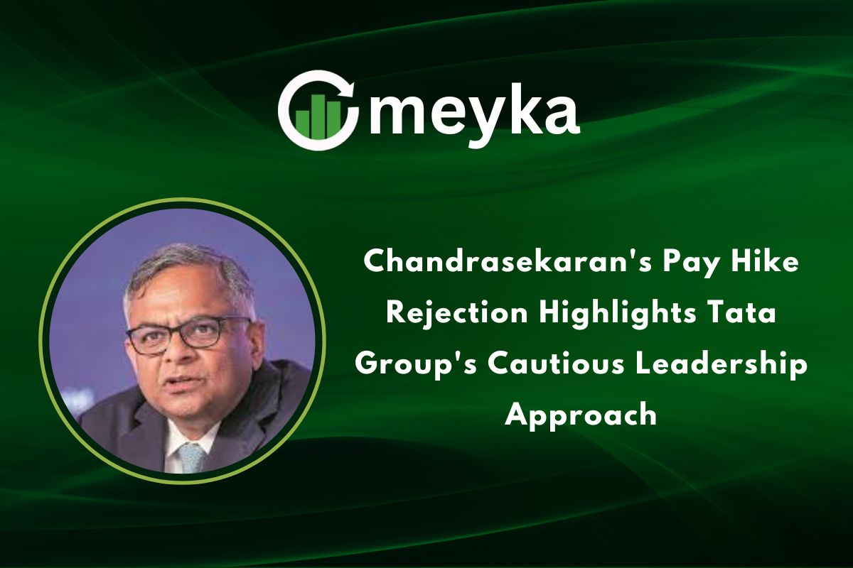 Chandrasekaran’s Pay Hike Rejection Highlights Tata Group’s Cautious Leadership Approach