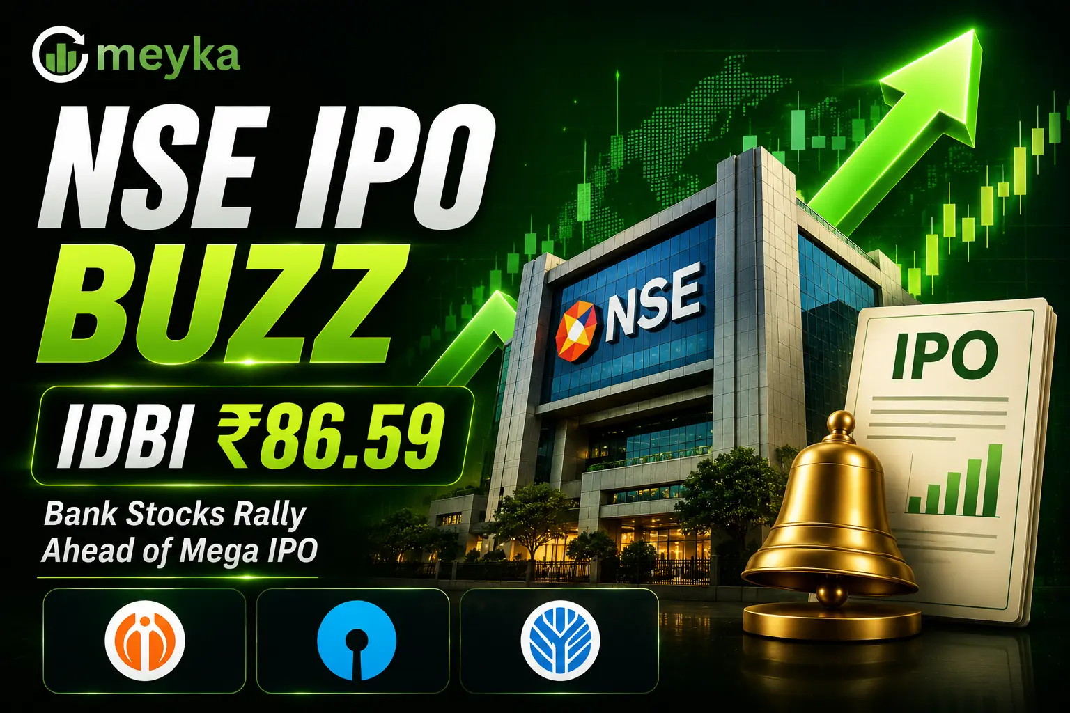 NSE IPO Buzz Lifts IDBI Bank, SBI and IFCI Stocks; IDBI Shares Trade at ₹86.59 Ahead of India’s Biggest IPO